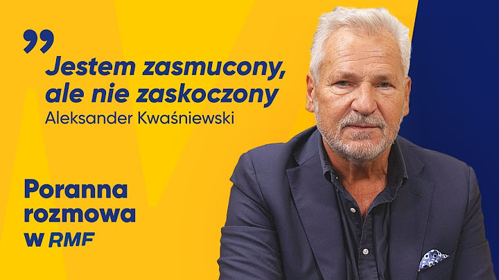 Kwaśniewski: Jestem zasmucony, ale nie zaskoczony