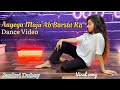 Song  dance   aayega maja ab barsat me   janhvi dubey 