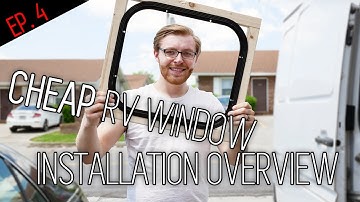 RV Window Installation in Camper Van | CHEAP RV WINDOWS FROM EBAY, FULL INSTALL OVERVIEW
