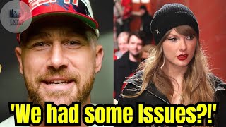 Travis Kelce REVEALS Big Troubles About Dating Taylor Swift #Swifties Profile