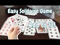 How to Play 13 Solitaire Easy One Player Card Game How to Play 13 Solitaire Easy One Player Card Game