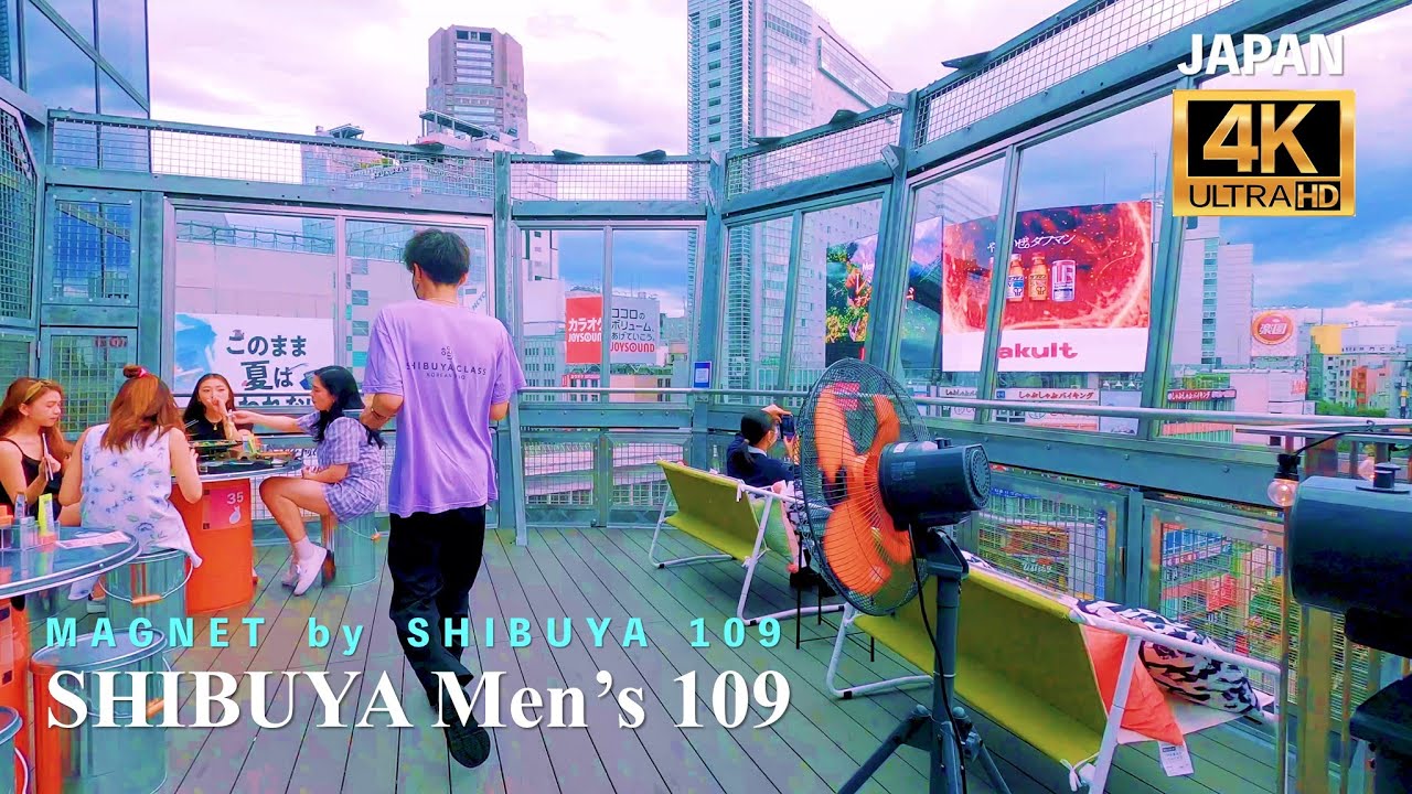渋谷 Men S 109 Magnet By Shibuya 109 屋上からスクランブル交差点を撮影できるスポット 東京 4k Youtube