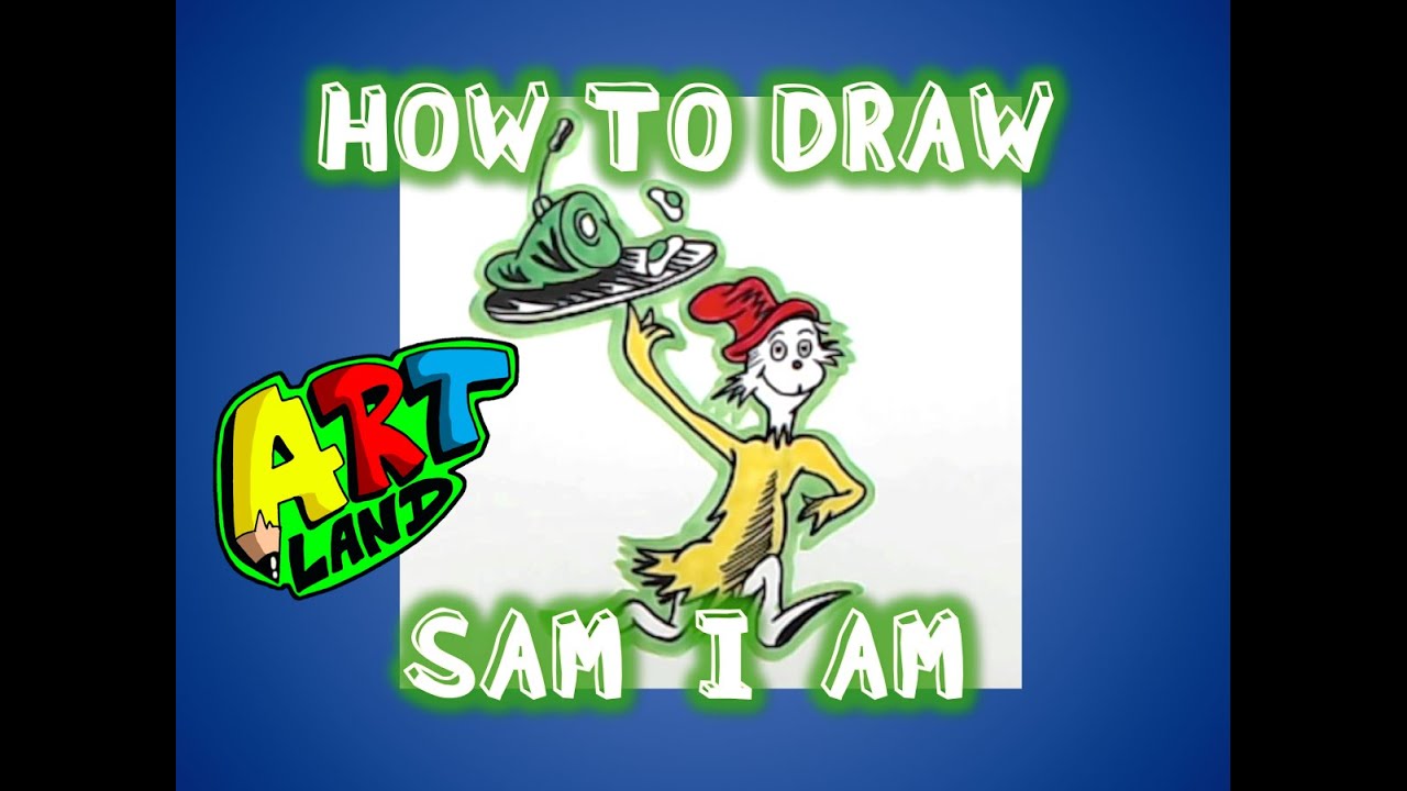 How to Draw SAM I AM - YouTube