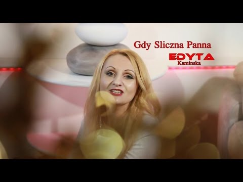 Edyta Kaminska - Gdy Sliczna Panna / Teledysk