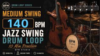 140 BPM Jazz Swing Drum Loop | Medium Swing Groove | 10 Min Practice