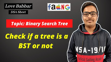 Check if a tree is a BST or not  | Binary Search Tree | Love Babbar DSA Sheet | Amazon 🔥