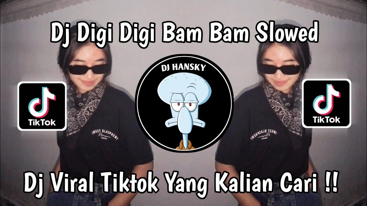 DJ DIGI DIGI BAM BAM SLOWED SOUND EXE MUSIC  DJ BOOM DIGGY DIGGY BOMDJ TIKTOK VIRAL TERBARU