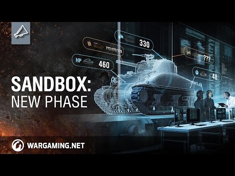 World of Tanks - Sandbox: New Phase