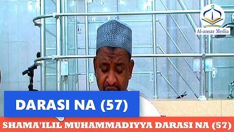 SHAMA'ILIL MUHAMMADIYYA DARASI NA (57)