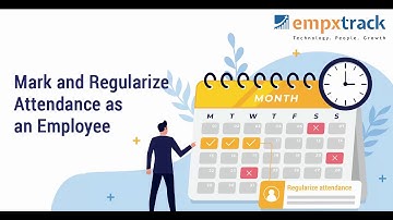 Time cards: Mark and Regularize Attendance as an Employee