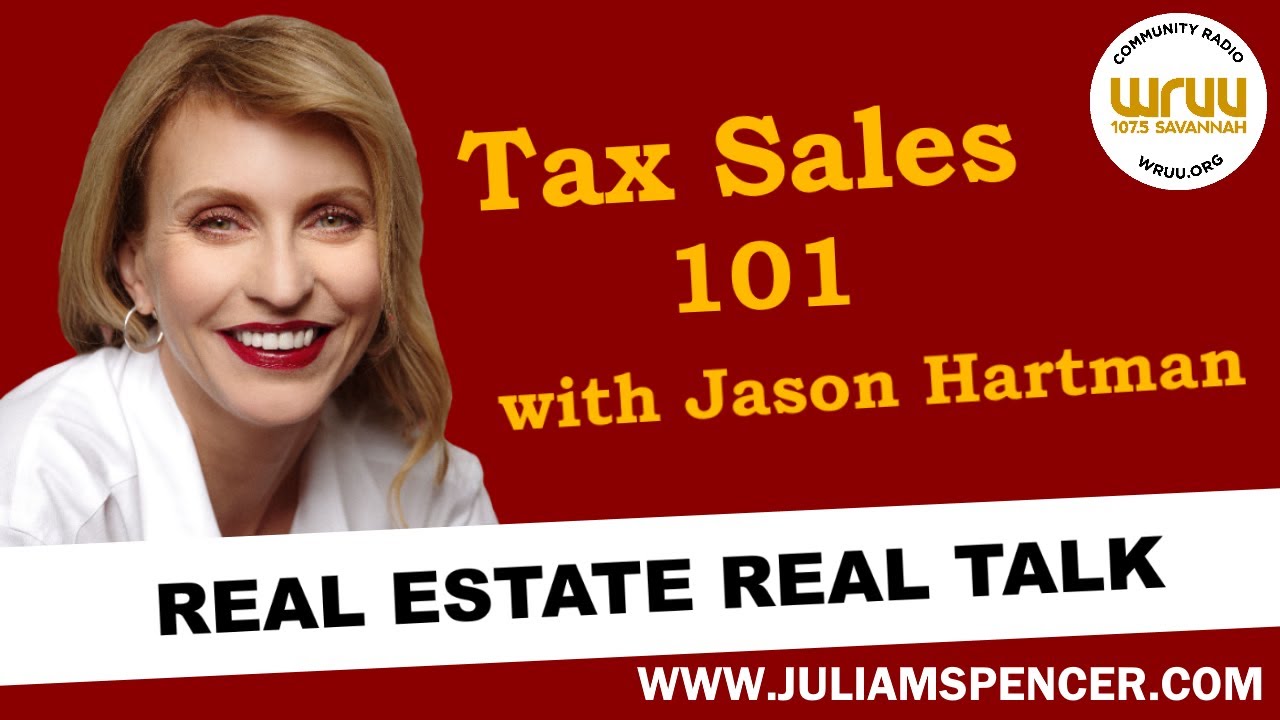 'Real Estate Real Talk' Radio Show Aired 04222020 Tax Sales 101 with