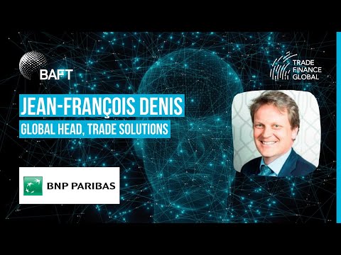 Talking Heads of Trade: BNP Paribas on the ‘now’ and ‘next’