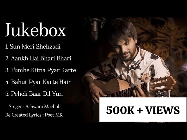 Top 5 Cover Songs | Jukebox | Ashwani Machal | Old Song New Version |Hindi Romantic Songs |Love Song class=