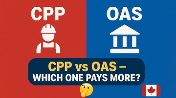 CPP vs OAS – What’s the Difference?