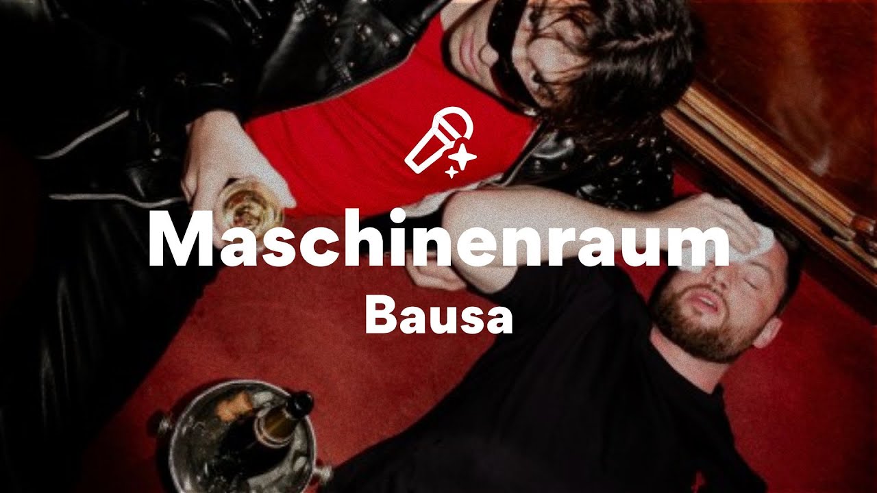 Bausa, Maschinenraum (/Lyrics)