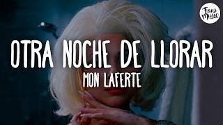 Mon Laferte - Otra Noche de Llorar (Letra)