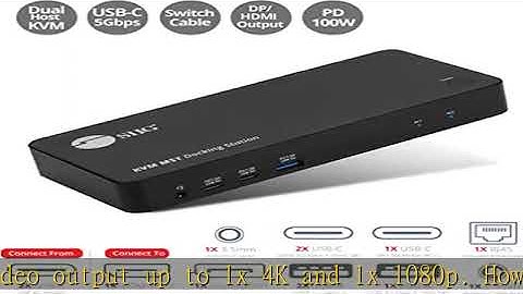 SIIG USB-C 2-Port KVM Switch MST Docking Station with PD 65W, for 2 Monitors 2 Computers, 1x HDMI 1