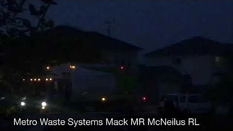 Metro Waste Systems Mack MR McNeilus RL & Tiger Sanitation Mack MRU McNeilus RL
