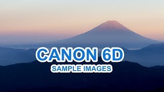 Canon 6D Sample Images | Canon 6D Photography
