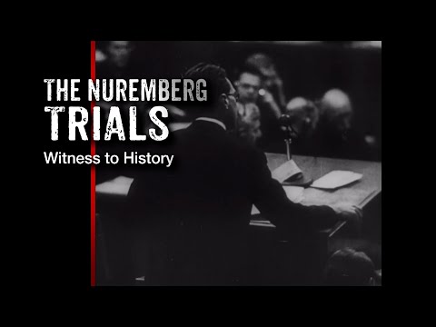 The Nuremberg Trials: Witness To History