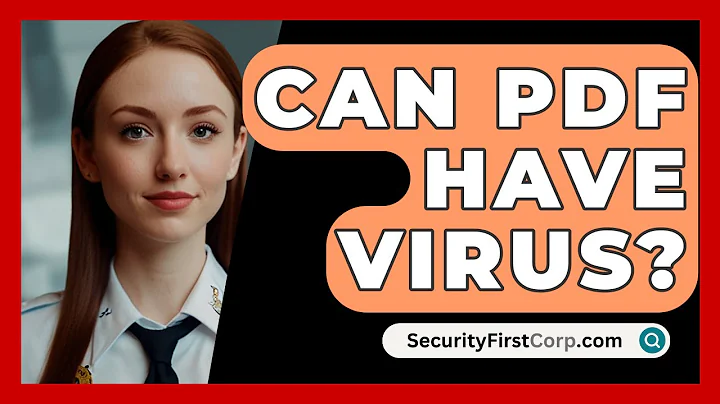 Can PDF Have Virus? - SecurityFirstCorp.com