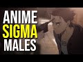 Sigma males  compilation