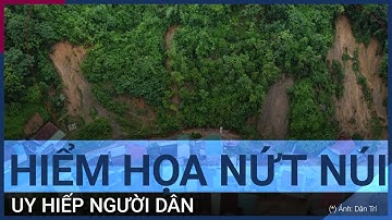 Nghệ An: Hiểm họa nứt núi đe dọa cuộc sống người dân | VTC Tin mới