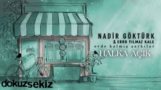Nadir Göktürk & Ebru Yılmaz Kale - Halka Açık (Official Lyric Video) Resimi