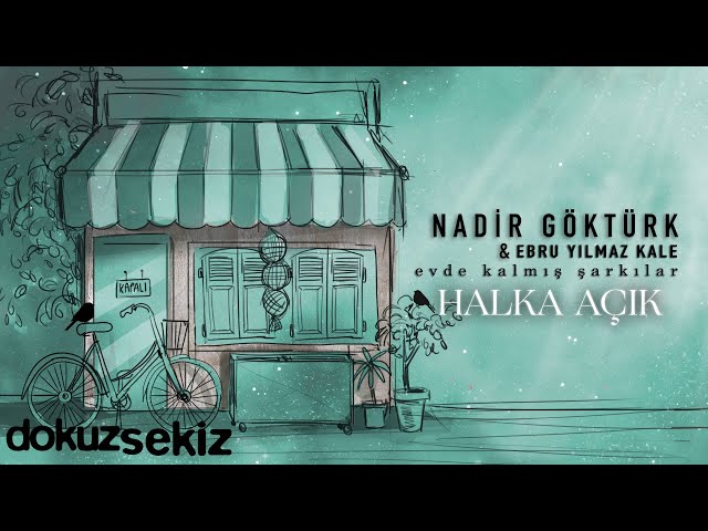 Nadir Göktürk & Ebru Yılmaz Kale - Halka Açık (Official Lyric Video) class=