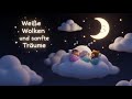 ☁️ Weiße Wolken und sanfte Träume ☁️ | Ruhige Schlaflieder für Kinder | Zauberliedchen