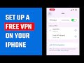 How to Get a 100% Free VPN on Your iPhone | No App Needed!