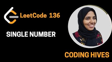 LeetCode English Series: Single Number (#136) - XOR Trick for Fastest Solution | Coding Hives