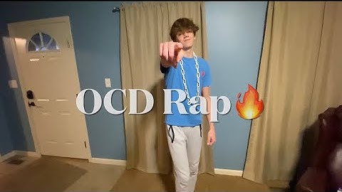 OCD Rap🔥🔥