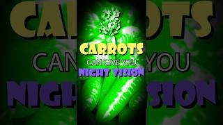 Eating Carrots = Night Vision 🤔🥕?!  #shorts