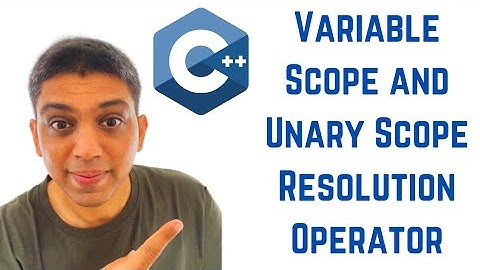 C++ Tutorial for Beginners - Variable Scope and Unary Scope Resolution Operator
