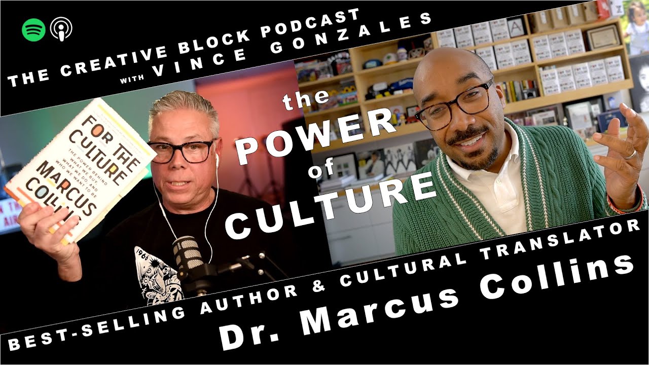 For The Culture: Navigating Brands and Audiences with Dr. Marcus ...