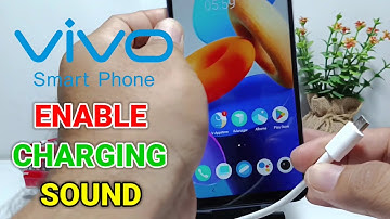 How To Enable Charging Sound In Vivo
