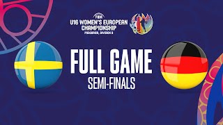 SEMI-FINALS: SWE v GER | Full Basketball Game |  FIBA U16 Women's European Championship 2023