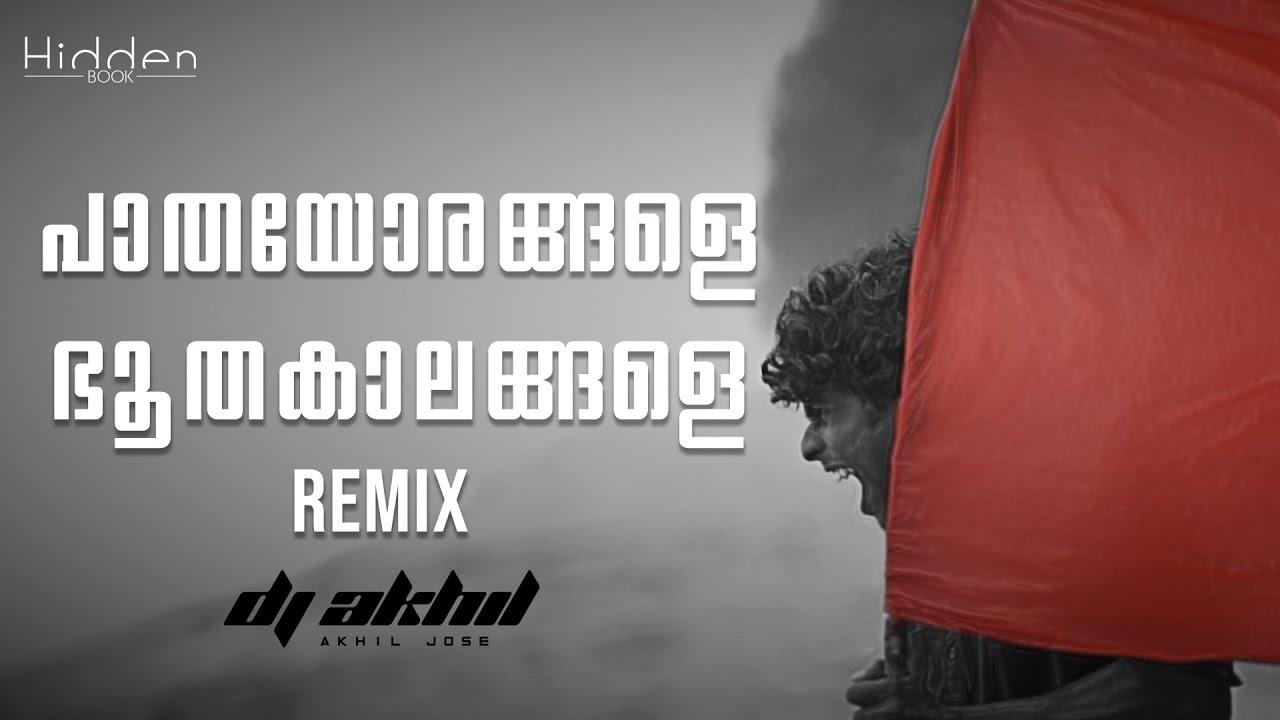 Pathayorangale Bhootha Kalangale DJ Remix Audio  DJ Akhil  Albin K Varghese  Varun Unni