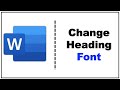 How to Change Heading Font in Word