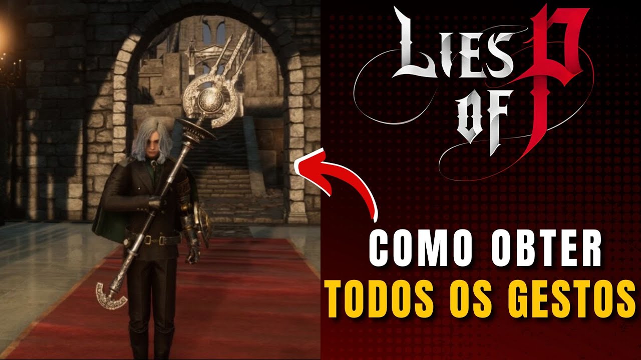 Lies of P: como fazer todos os finais do jogo? Passo a passo!