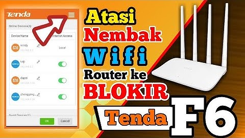 Cara Nembak Wifi Menggunakan Router Tenda F6 Agar Tidak Keblokir