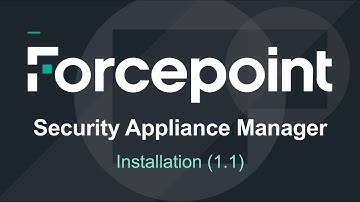 Security Appliance Manager Installation (FSAM) | Forcepoint