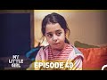 My Little Girl Episode 40