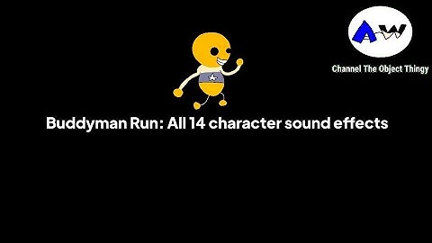 Buddyman Run: All 14 character sound effects