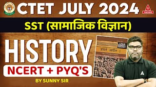 CTET HISTORY MARATHON 2024 | Complete CTET NCERT History By Sunny Sir