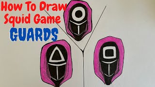 How to Draw Squid Game Guards (2021)