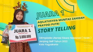 Peraih Juara 1 OLIMPIADE LITERASI SISWA NASIONAL ( OLSN ) Story Telling SMP Tahun 2022 YOGYAKARTA Peraih Juara 1 OLIMPIADE LITERASI SISWA NASIONAL ( OLSN ) Story Telling SMP Tahun 2022 YOGYAKARTA