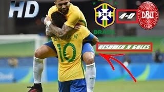 Brasil vs Dinamarca 4-0 Río 2016/Golesᴴᴰ