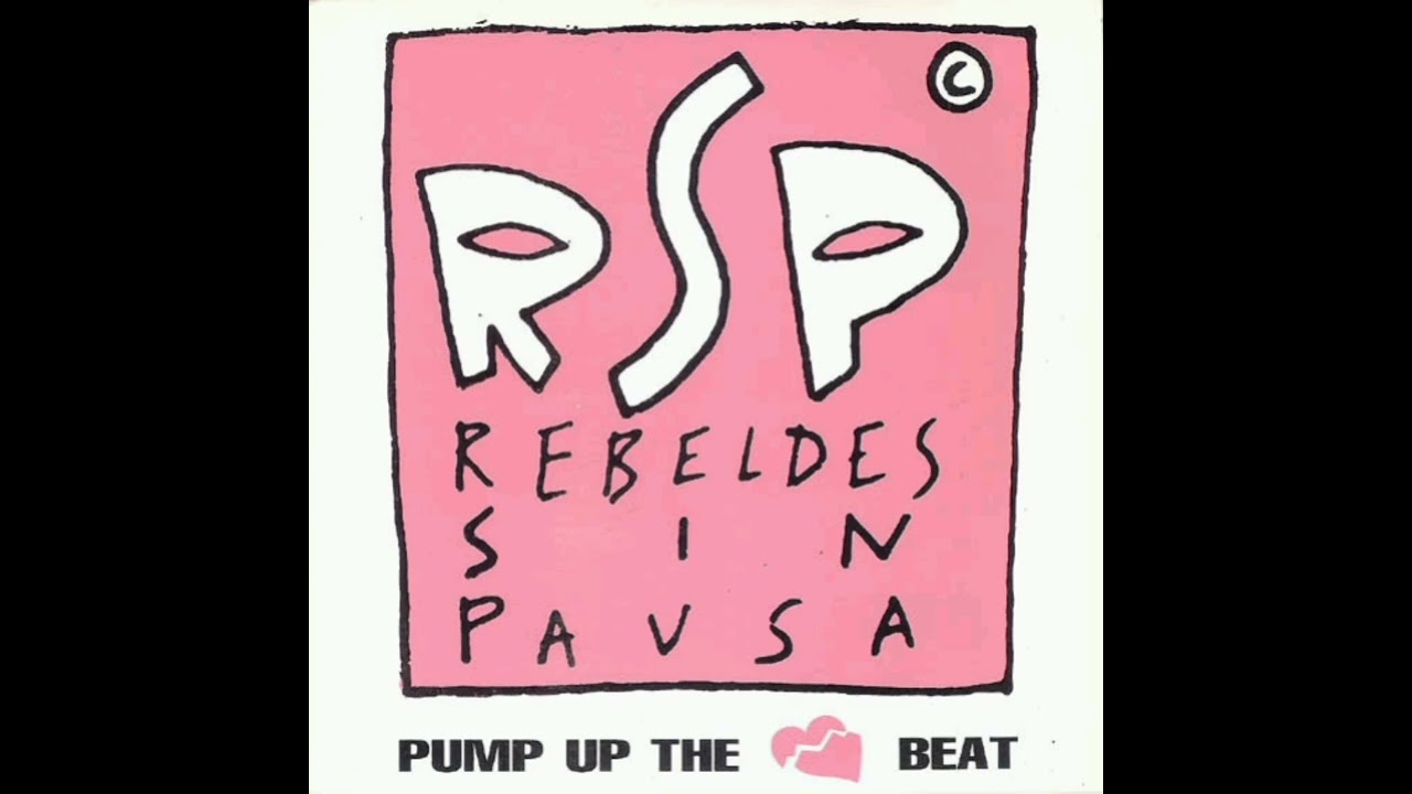 Rebeldes Sin Pausa - Pump Up The Cardiac Beat (Deep Beat Mix Radio Version)